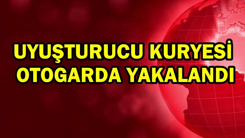 Uyuşturucu kuryesi otogarda yakalandı