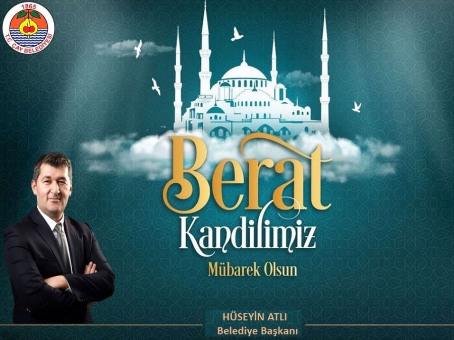 Başkan Atlı’dan Berat Kandili mesajı