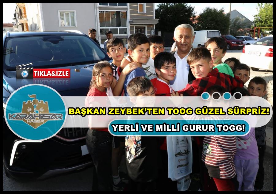 BAŞKAN ZEYBEK’TEN TOOG GÜZEL SÜRPRİZ!