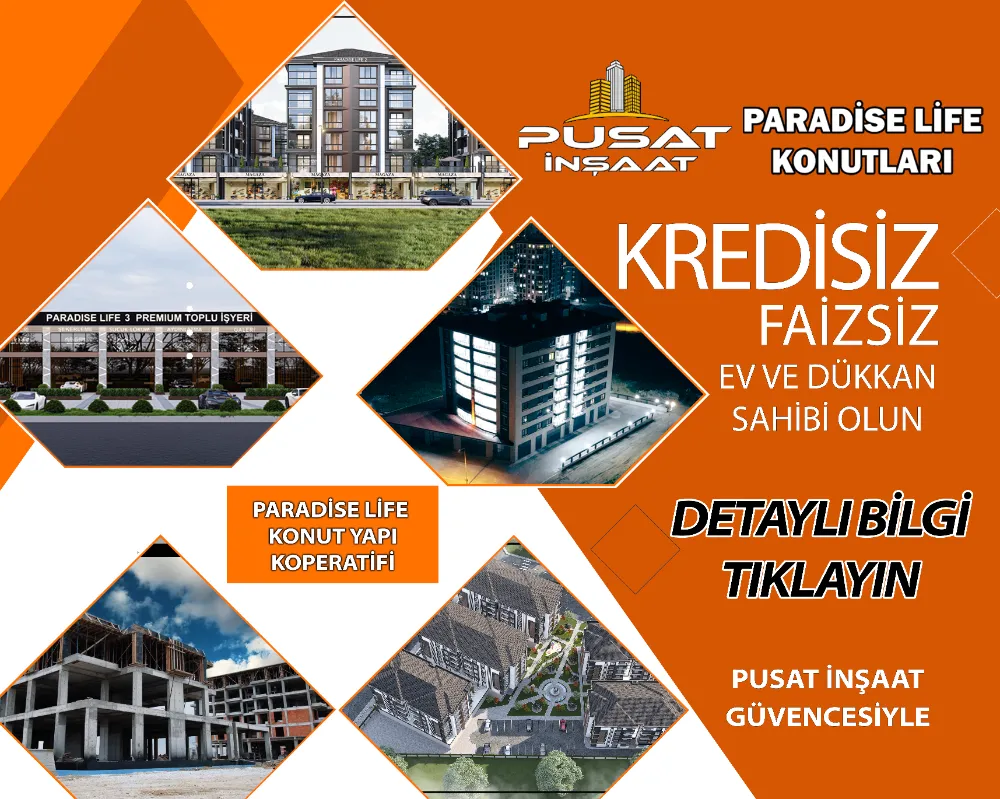 PUSAT İNŞAAT GÜVENCESİYLE KREDİSİZ, FAİZSİZ EV SAHİBİ OLABİLİRSİNİZ