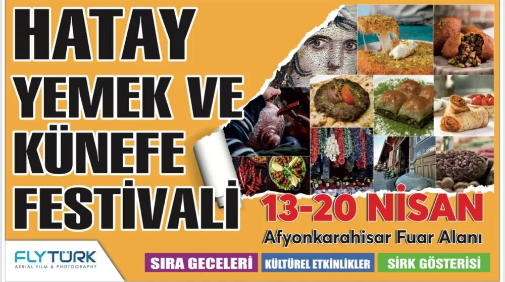 Hatay Lezzetleri Afyonkarahisar’da Yeniden Sahne Alıyor