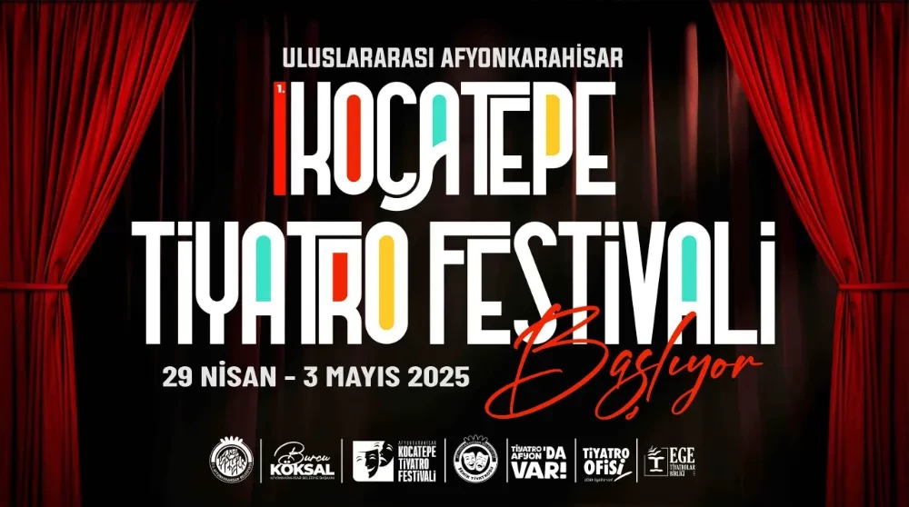 Afyonkarahisar’da Tiyatro Rüzgarı: 1. Uluslararası Kocatepe Tiyatro Festivali Başlıyor