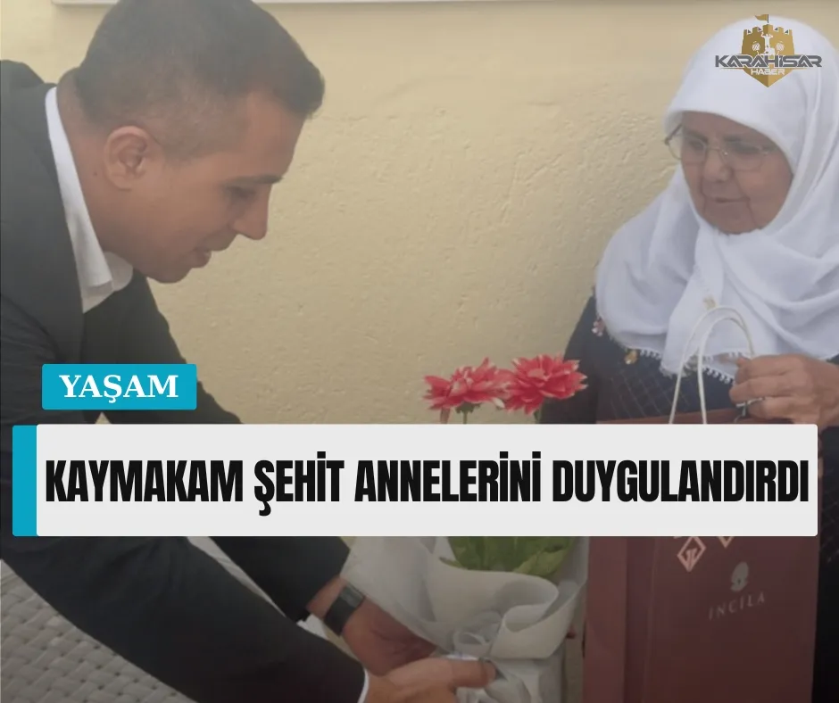 KAYMAKAM ŞEHİT ANNELERİNİ DUYGULANDIRDI