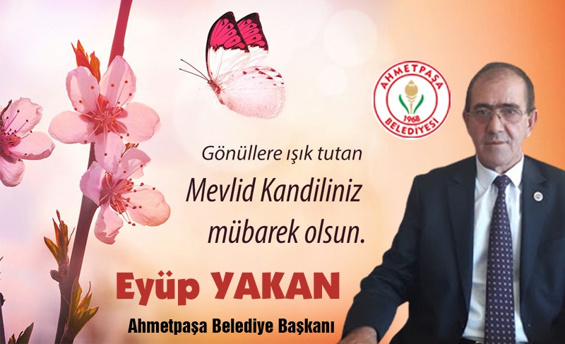 Başkan Yakan?dan Mevlid Kandili Mesajı