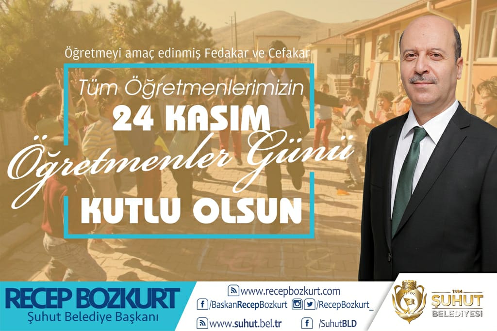 Başkan Bozkurt`tan 24 Kasım Öğretmenler Günü Mesajı