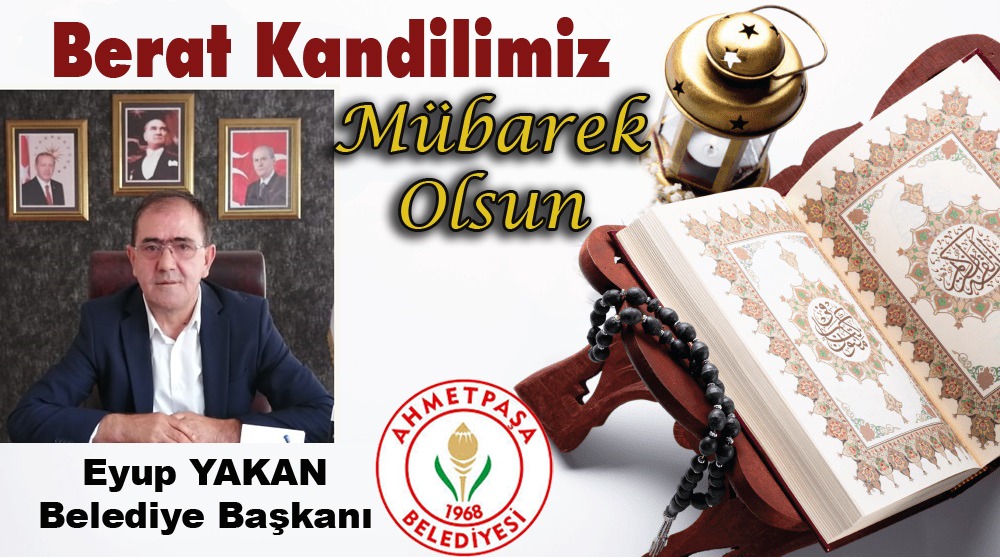 Başkan Yakan?dan Berat Kandili mesajı