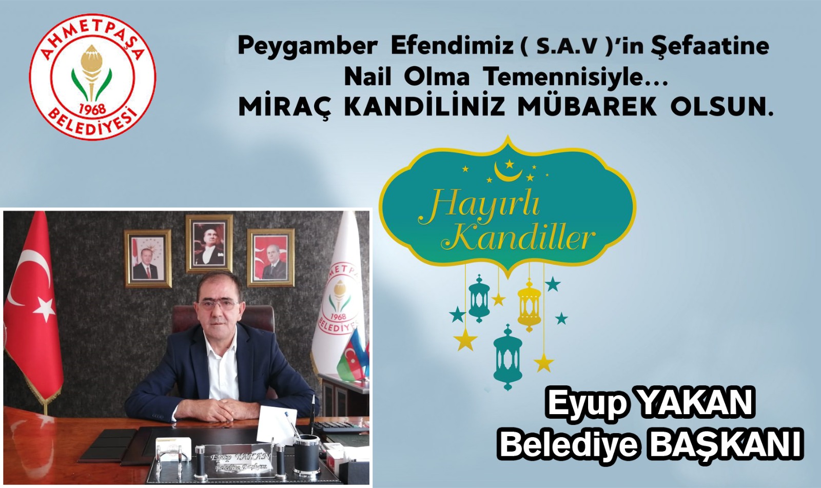 Başkan Yakan?dan Miraç Kandili mesajı
